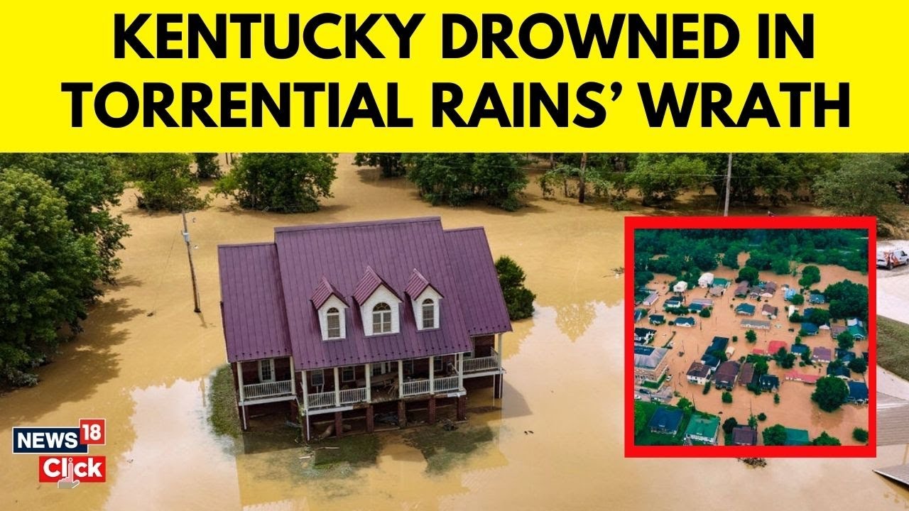 Kentucky Floods News | Torrential Rains Cause Flash Flooding in Kentucky and Tennessee | N18G
