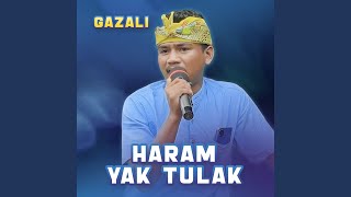 Download lagu HARAM YAK TULAK mp3 Download lagu HARAM YAK TULAK mp3