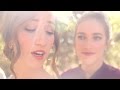 All My Life - Gardiner Sisters (Official Music Video ...