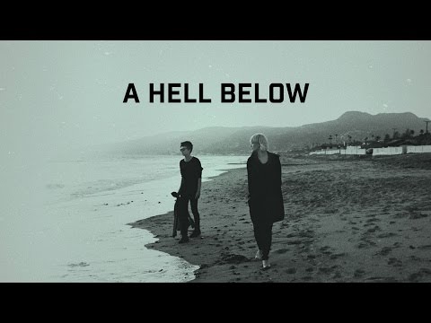 A Hell Below video