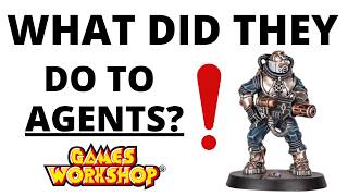 What Did GW Do to Imperial Agents? Unplayable at Low Point Games at Launch?