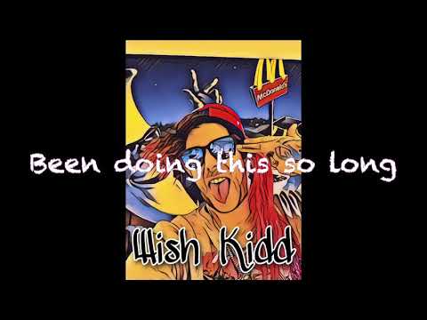 Been doing this so long - Wish Kidd