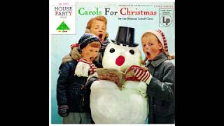 Norman Luboff Choir- "Carols for Christmas". 1955