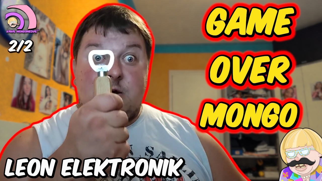 Leon Elektronik: GAME OVER MONGO 2 Der Flaschenöffner und der Schlüssel!! |Kanal Mongomedial