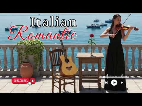 Italian Acoustic Guitar Musik 💖 Sweet Serenata Italiana for Lovers & Gentle Hearts!