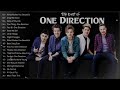 One Direction Greatest Hits Full Album Best Songs Of One Direction Nonstop Playlist