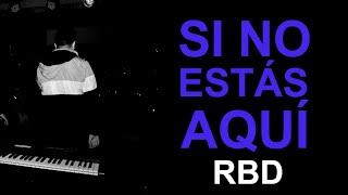 RBD - Sem Você Aqui (Si No Estás Aqui) - Versão/Cover em Português 🇧🇷