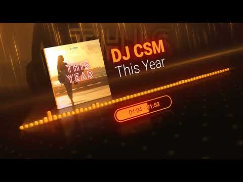 DJ CSM - This Year