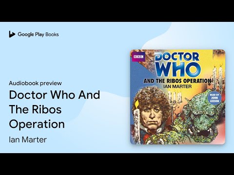 Doctor Who And The Ribos Operation by Ian Marter · Audiobook preview