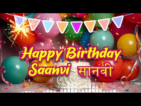 Happy Birthday Saanvi 🎉 Saanvi Birthday Song - Happy Birthday Songs With Name