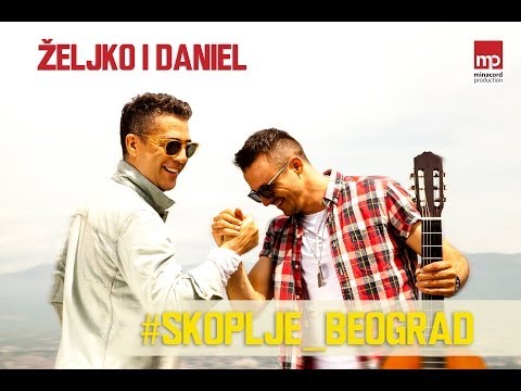 Skoplje Beograd - Zeljko Joksimovic