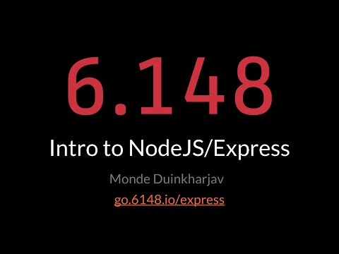 6.148 - Intro to NodeJS/Express