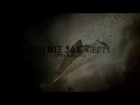Cinek x Blizna - Dziś nie jak kiedyś