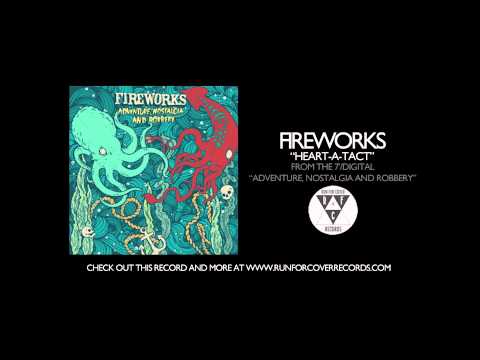Fireworks - Heart-A-Tact (Official Audio)
