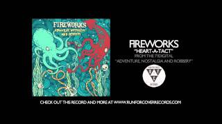 Fireworks - Heart-A-Tact (Official Audio)