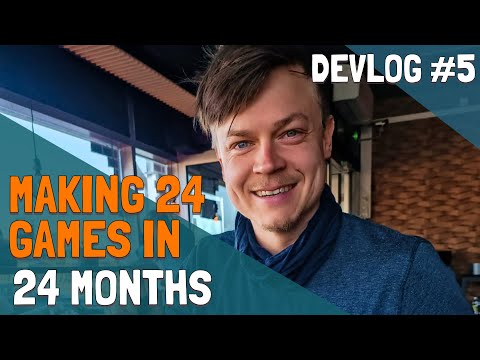 Making 24 Games in 24 Months - Solo Game Developer Devlog #5