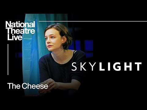 Skylight | 'The Cheese' Clip | National Theatre Live