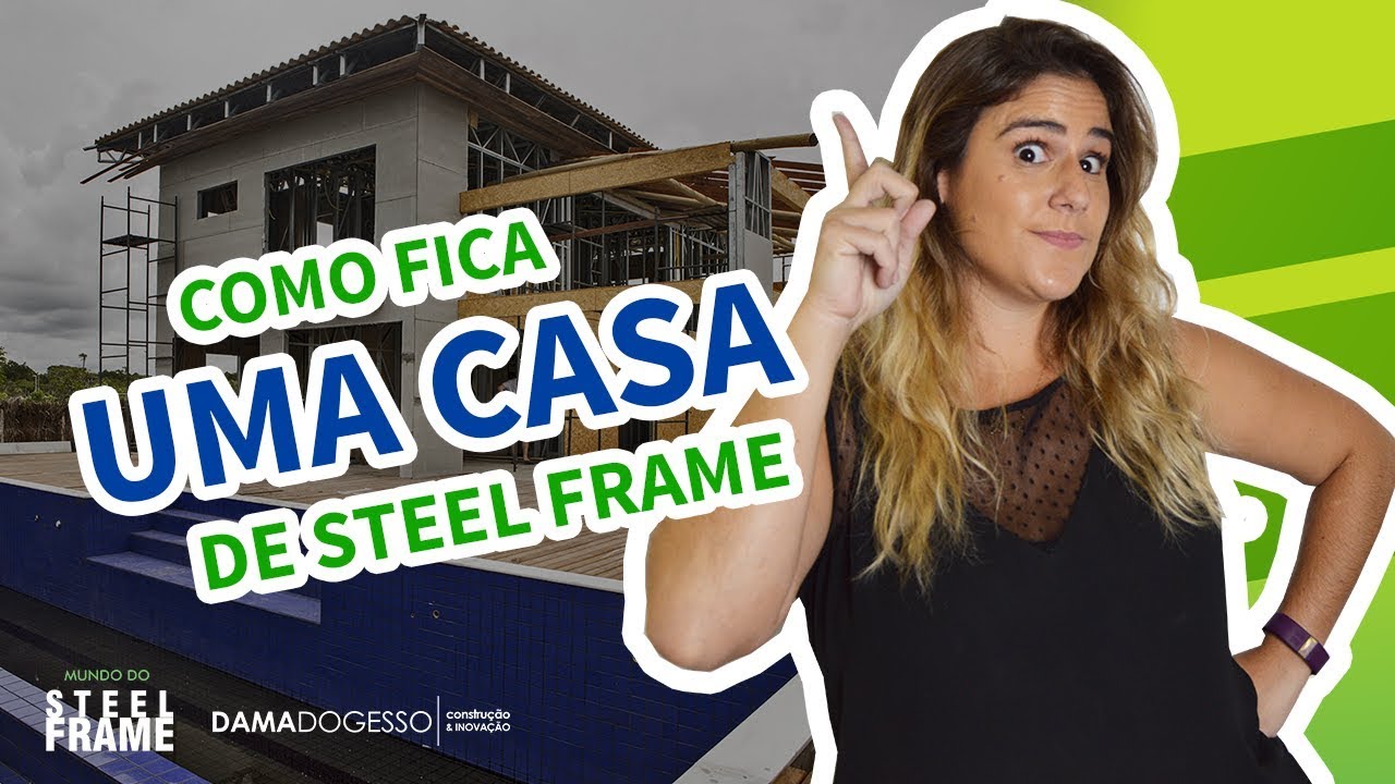 Como fica uma CASA DE STEEL FRAME? | Helena na Roça