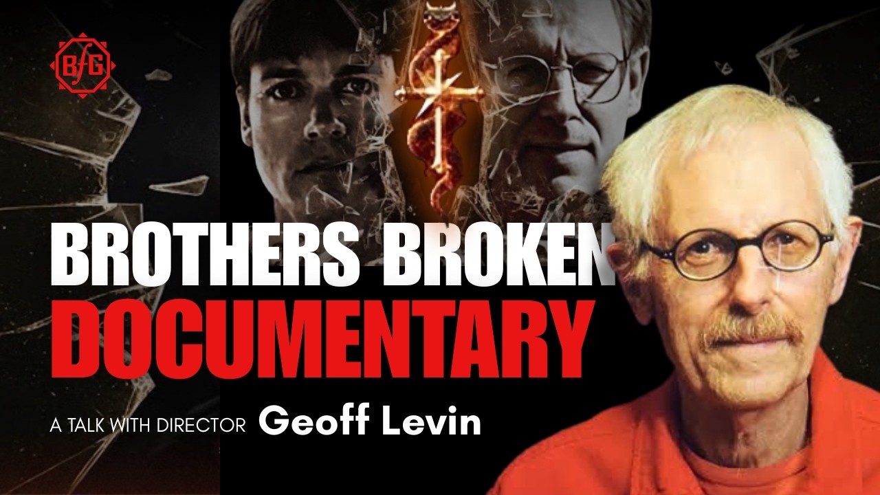 Geoff Levin on Brothers Broken: Scientology, Disconnection & the Truth