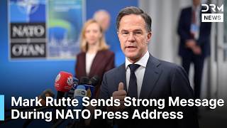 FULL MEDIA TALKS: Mark Rutte Speaks As NATO Faces Growing Global Security Threats | DRM News | AC1F