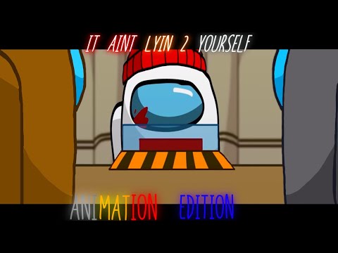 It Ain't Lyin' 2 Yourself [Animation Edition] (Mashup by Mr. Vadrik)