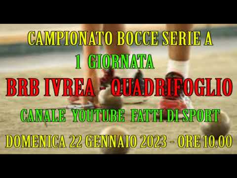 Bocce : Promo Partita  BRB Ivrea - Quadrifoglio Campionato Nazionale Serie A  2023