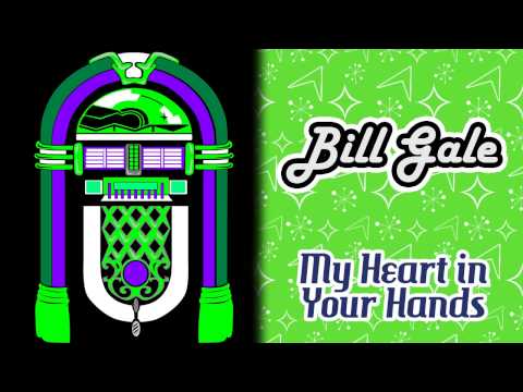 Billy Gale - My Heart In Your Hands