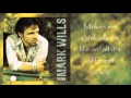 Mark Wills - Hank (Lyrics Video)