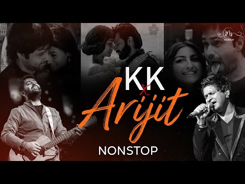 Non-Stop Arijit x KK Mashup 2025 | Emotional Sad Night | Best of KK | Best of Arijit | MS Mashup