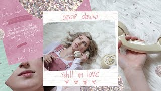 Cassie Dasilva - Still in Love (Official Audio)