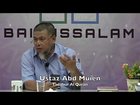 20190820 Ustaz Abd Muien : Tadabur Al Quran