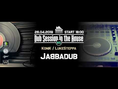 Dub Session in the House vol.5 - Jabbadub