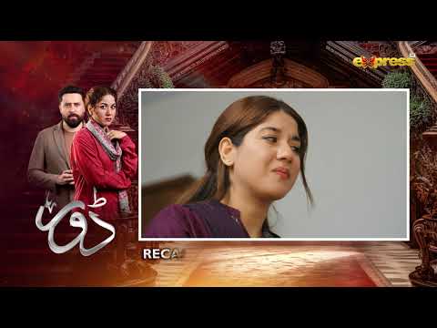 Dorr Episode 77 | Recap | Haroon Shahid & Areej Mohyudin | Express TV
