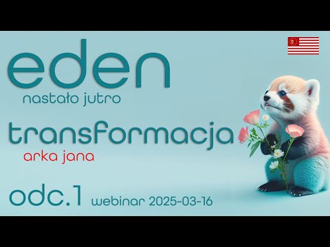 [POPKO Rozwój Duchowy] Warsztaty rozwoju duchowego | 16.03.2025 | Eden. Nastało Jutro cz.1