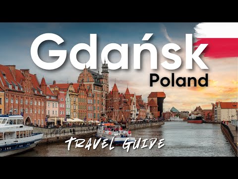 Gdańsk in a Nutshell - Travel Poland (4K)
