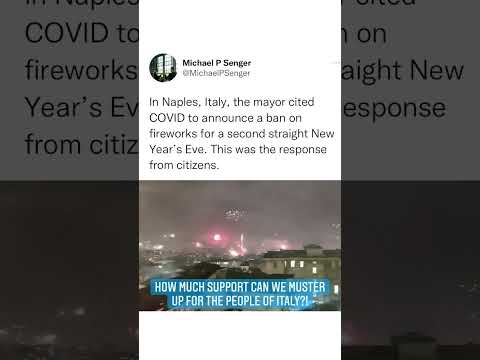 Naples Italy New Years Eve 12/31/21 after government bans fireworks displays