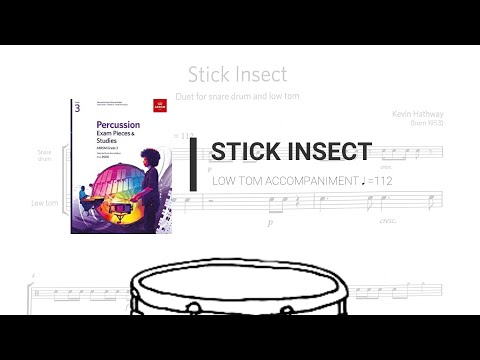 ABRSM G3 Percussion 2020 (A3) Stick Insect (Low Tom accompaniment)