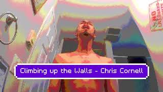 Climbing up the Walls - Chris Cornell - Vocal Cover