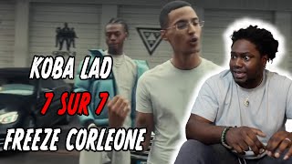KOBA LAD - 7 SUR 7 FT. FREEZE CORLEONE (CLIP OFFICIEL) | FRENCH RAP REACTION (cut)