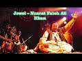 Jewel – Nusrat Fateh Ali Khan