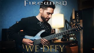 FIREWIND - WE DEFY // Guitar Cover By George Mylonas