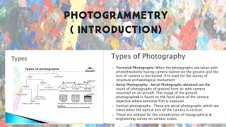 PHOTOGRAMMETRY - INTRODUCTION