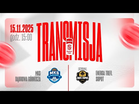 [ZAPIS TRANSMISJI] MKS Dąbrowa Górnicza - Energa Trefl Sopot | 8. kolejka ORLEN Basket Ligi