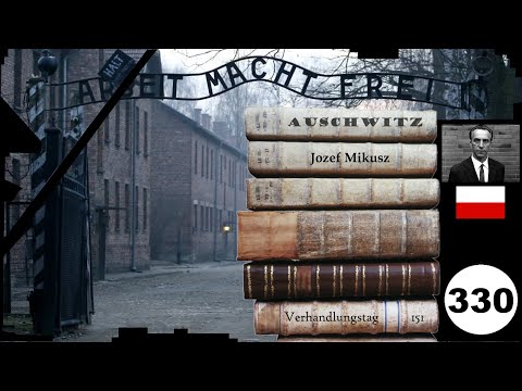 (330) Zeuge: 🇵🇱 Jozef Mikusz - Frankfurter-Auschwitz-Prozess