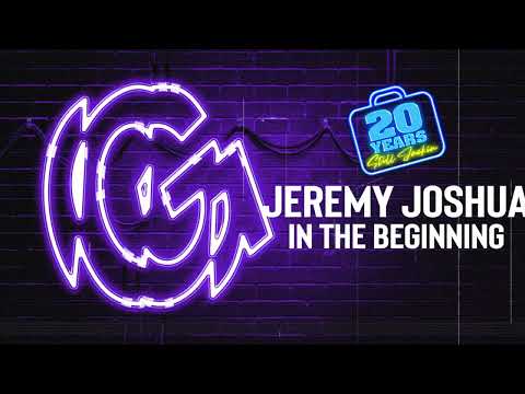 Jeremy Joshua - In the Beginning