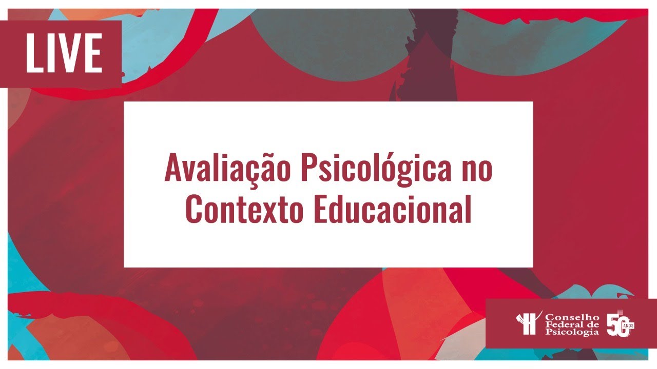 Avaliação Psicológica no Contexto Educacional