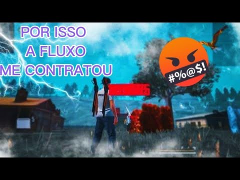POR ISSO A FLUXO ME CONTRATOU 💜🖤💜🖤💜🖤🤬😎
