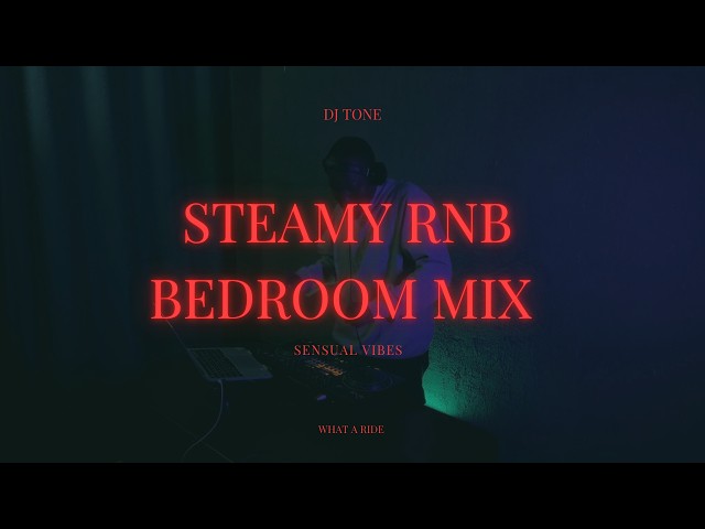 STEAMY LATE NIGHT R&B BEDROOM MIX |VOL 10| CHRIS BROWN, THE WEEKND,TREY SONGZ,JEREMIH,VEDO,JACQUEES SDDEFAULT Thumbnail