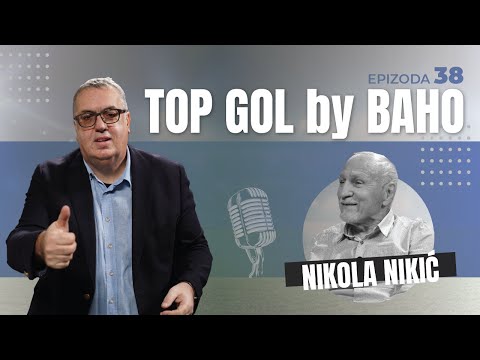 TOP GOL by BAHO -  NIKOLA NIKIĆ