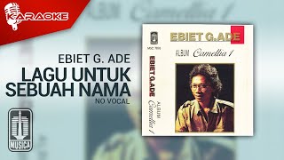 Download lagu Ebiet G. Ade - Lagu Untuk Sebuah Nama ( Karaoke Video) | No Vocal mp3 Download lagu Ebiet G. Ade - Lagu Untuk Sebuah Nama ( Karaoke Video) | No Vocal mp3